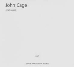 Cage, John: Empty Words [2 CDs]