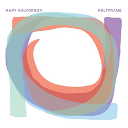 Halvorson, Mary: Meltframe