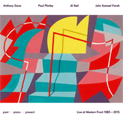 Davis, Anthony  / Paul Plimley / Al Neil / John Kameel Farah: Past Piano Present | Live at Western F (Western Front New Music)