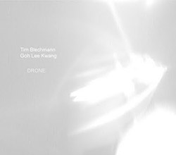 Blechmann, Tim / Goh Lee Kwang: DRONE