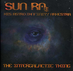 Sun Ra & His Astro Infinity Arkestra: The Intergalactic Thing [VINYL 2 LPS + DOWNLOAD CODE]