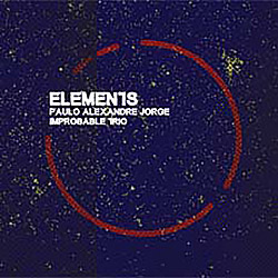 Jorge, Paulo Alexandre Improbable Trio (w/ Tom Wheatley / Eddie Prevost): Elements (Creative Sources)