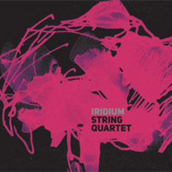 Rocha / Rodrigues / Rodrigues / Mira: Iridium String Quartet (Creative Sources)