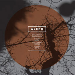 Guilherme Rodrigues / David Area / Guillermo Torres / Tomas Gris: Aleph (Creative Sources)