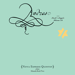 Nova Express Quintet: Andras: The Book Of Angels Volume 28