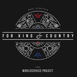 Worldservice Project: For King & Country