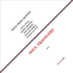 Steve Swell Quintet (Swell / Moondoc / Burrell / W. Parker / Cleaver): Soul Travelers [VINYL + DOWNL