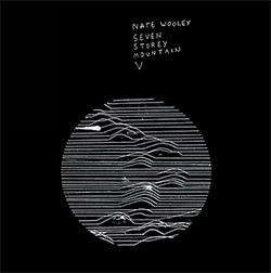 Wooley, Nate: Seven Storey Mountain V (Pleasure of the Text Records) Wooley, Nate: Seven Storey Mountain V (Pleasure of the Text Records)
