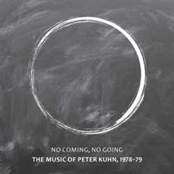 Kuhn, Peter (w/ Toshinori Kondo / Arthur Williams / William Parker / Denis Charles): No Coming, No G