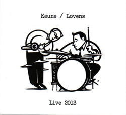 Keune, Stefan / Lovens, Paul: Live 2013