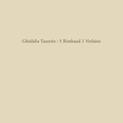 Tazartes, Ghedalia: 5 Rimbaud 1 Verlaine [VINYL 10-inch]