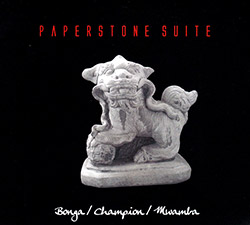 Bonga / Champion / Mwamba: Paperstone Suite