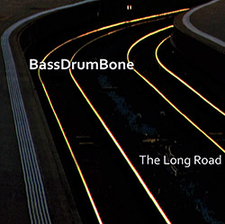 BassDrumBone + guests Joe Lovano / Jason Moran: The Long Road [2 CDs]