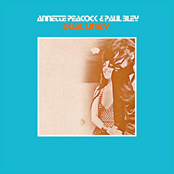Peacock, Annette & Paul Bley: Dual Unity (Bamboo)