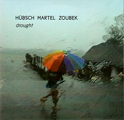 HMZ (Hubsch / Martel / Zoubek): Drought