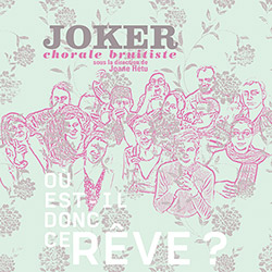 Joker (Joane Hetu): Ou Est-il Donc Ce Reve? (Ambiances Magnetiques)