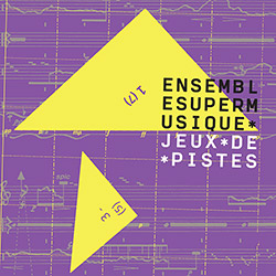 Ensemble SuperMusique: Jeux De Pistes (Ambiances Magnetiques) Ensemble SuperMusique: Jeux De Pistes (Ambiances Magnetiques)