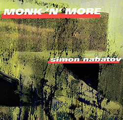 Nabatov, Simon: Monk 'N' More (Leo Records)