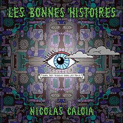 Caloia, Nicolas  : Les Bonnes Histoires <i>[Used Item]</i>