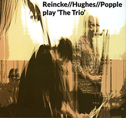 Reincke / Huges / Popple: Play "The Trio"