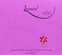 Zorn, John / Garth Knox and the Saltarello Trio: Leonard: The Book of Angels Volume 30