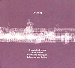 Rodrigues / Rodrigues / Torres / von Buttlar: Leipzig <i>[Used Item]</i> (Creative Sources)