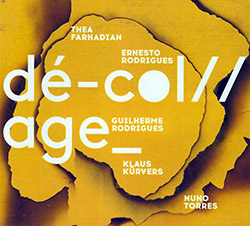 Farhadian / Rodrigues / Rodrigues / Kurvers / Torres: De-Col//age_ (Creative Sources)