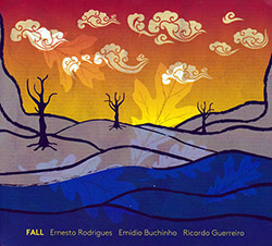 Rodrigues / Buchinho / Guerreiro: Fall (Creative Sources) Rodrigues / Buchinho / Guerreiro: Fall (Creative Sources)