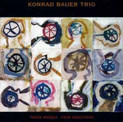 Bauer, Konrad Trio (Bauer / Sommer / Kowald): Three Wheels - Four Directions (Les Disques Victo)