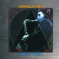 Rieu, Yannick: Sweet Geom (Les Disques Victo)