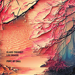Treuheit, Klaus / Lou Grassi: Port of Call [VINYL] <i>[Used Item]</i>