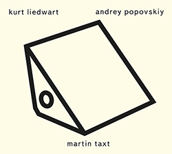 Liedwart, Kurt / Andrey Popovskiy / Martin Taxt: Hjem