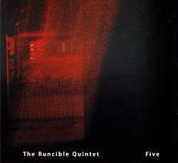 Runcible Quintet, The (featuring John Edwards / Neil Metcalfe): Five