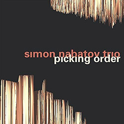 Nabatov, Simon Trio: Picking Order (Leo Records)