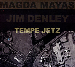 Mayas, Magda / Jim Denley: Tempe Jetz (Relative Pitch)