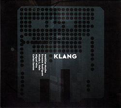 Muche, Matthias / Ernesto Rodrigues / Nicola L. Hein / Miguel Mira / Carlos Santo: Klang