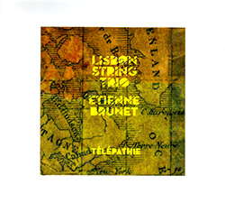 Lisbon String Trio with Etienne Brunet: Telepathie (Creative Sources)