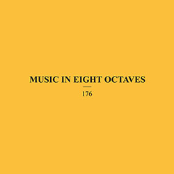 176 (Chris Abrahams / Anthony Pateras): Music in Eight Octaves (Immediata)