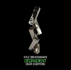 Bruckmann, Kyle Degradient: Dear Everyone [2 CDs]