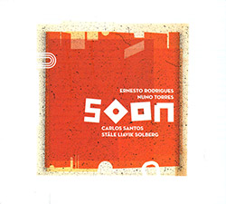 Rodrigues, Ernesto / Nuno Torres / Carlos Santos / Stale Liavik Solberg : Soon <i>[Used Item]</i>