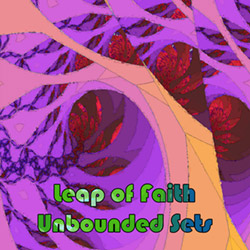Leap of Faith: Unbounded Sets