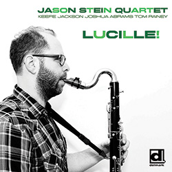 Stein, Jason Quartet: Lucille!