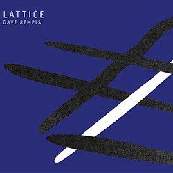 Rempis, Dave : Lattice