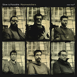 Slow Is Possible (Pontiifice / Figueira / Fonseca / Clemente / Santos Dias / Sousa): Moonwatchers