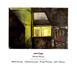 Cage, John : Winter Music (Another Timbre)