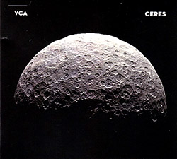 VCA (Vilanova / Castrillon / Andean): Ceres <i>[Used Item]</i> (Creative Sources)