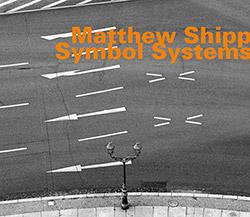 Shipp, Matthew : Symbol Systems