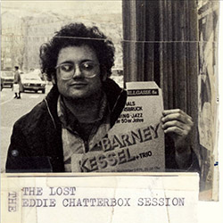 Chadbourne, Eugene : The Lost Eddie Chatterbox Session [2017 REISSUE] (Corbett vs. Dempsey)