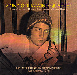 Vinny Golia Wind Quartet: Live at the Century City Playhouse, Los Angeles, 1979 (Dark Tree Records)