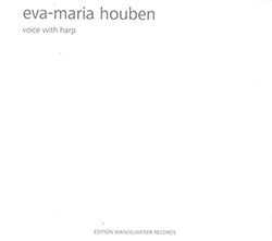 Houben, Eva-Maria : Voice With Harp (Edition Wandelweiser Records)